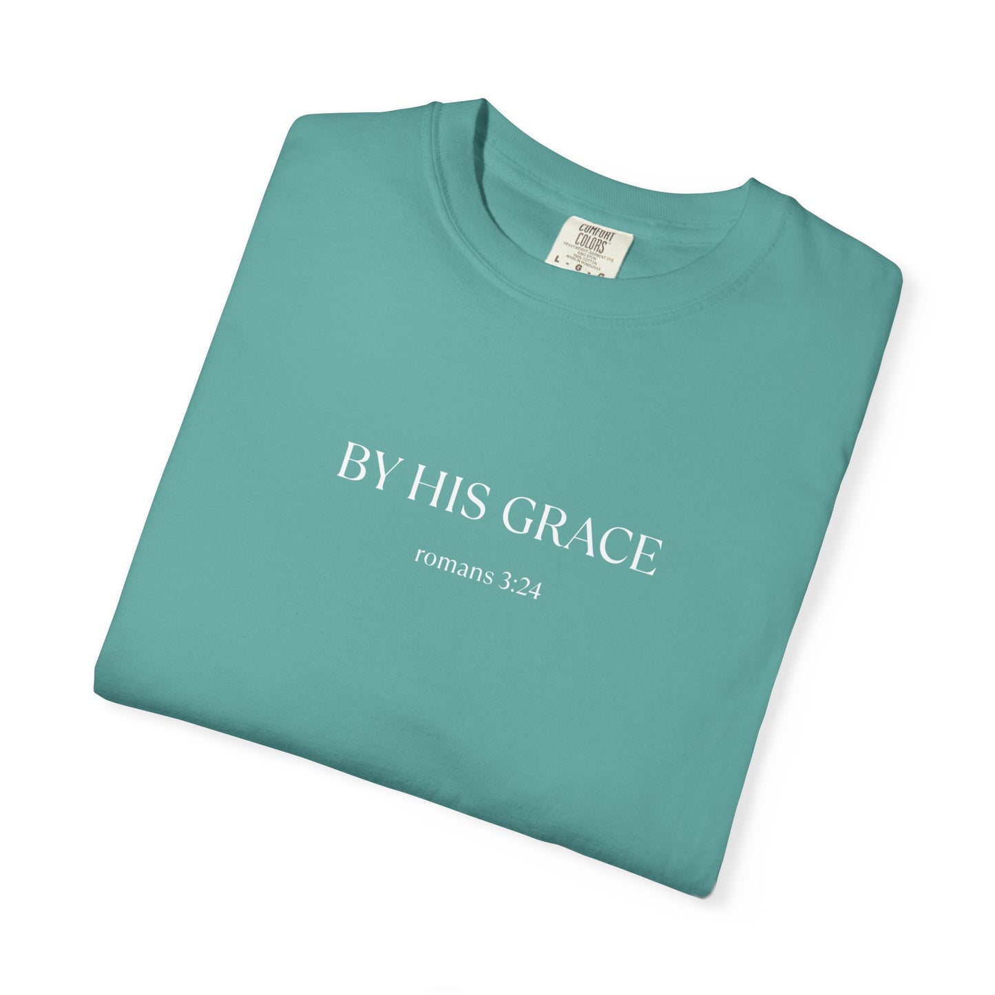 By his grace - T Shirt