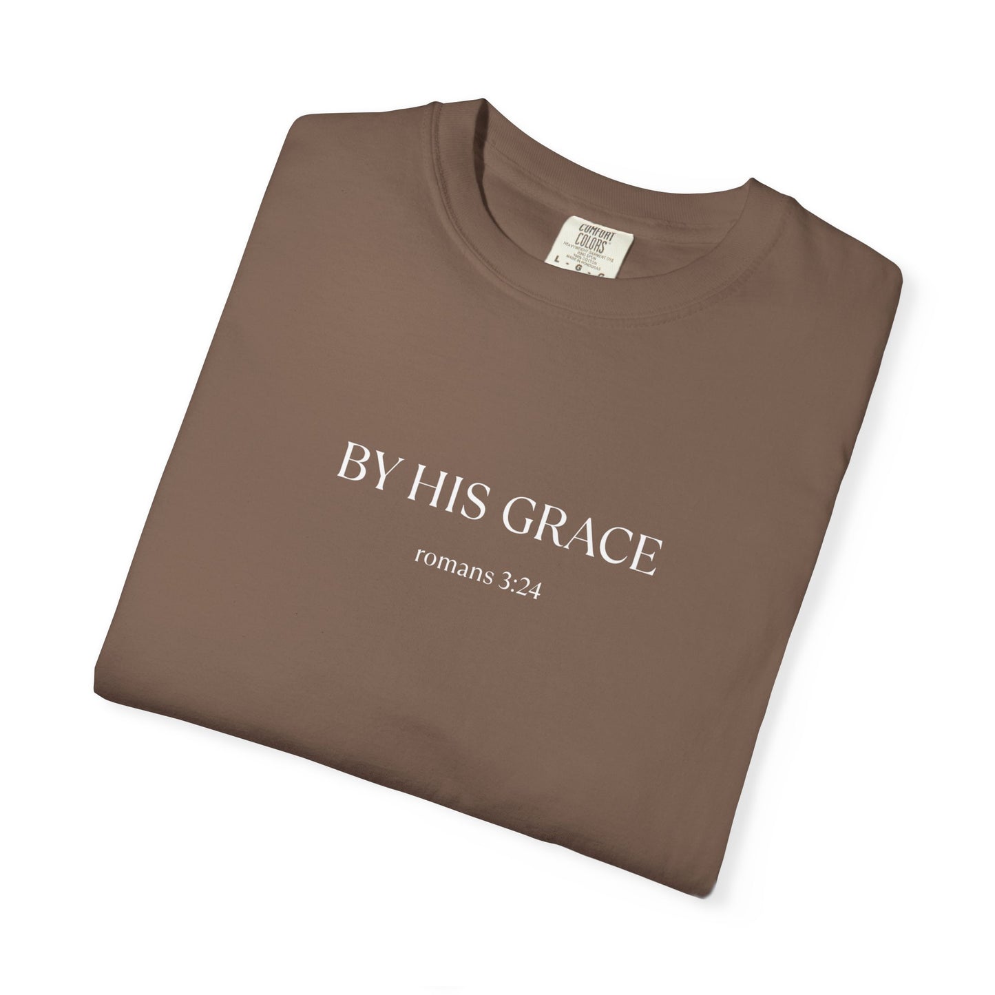 By his grace - T Shirt