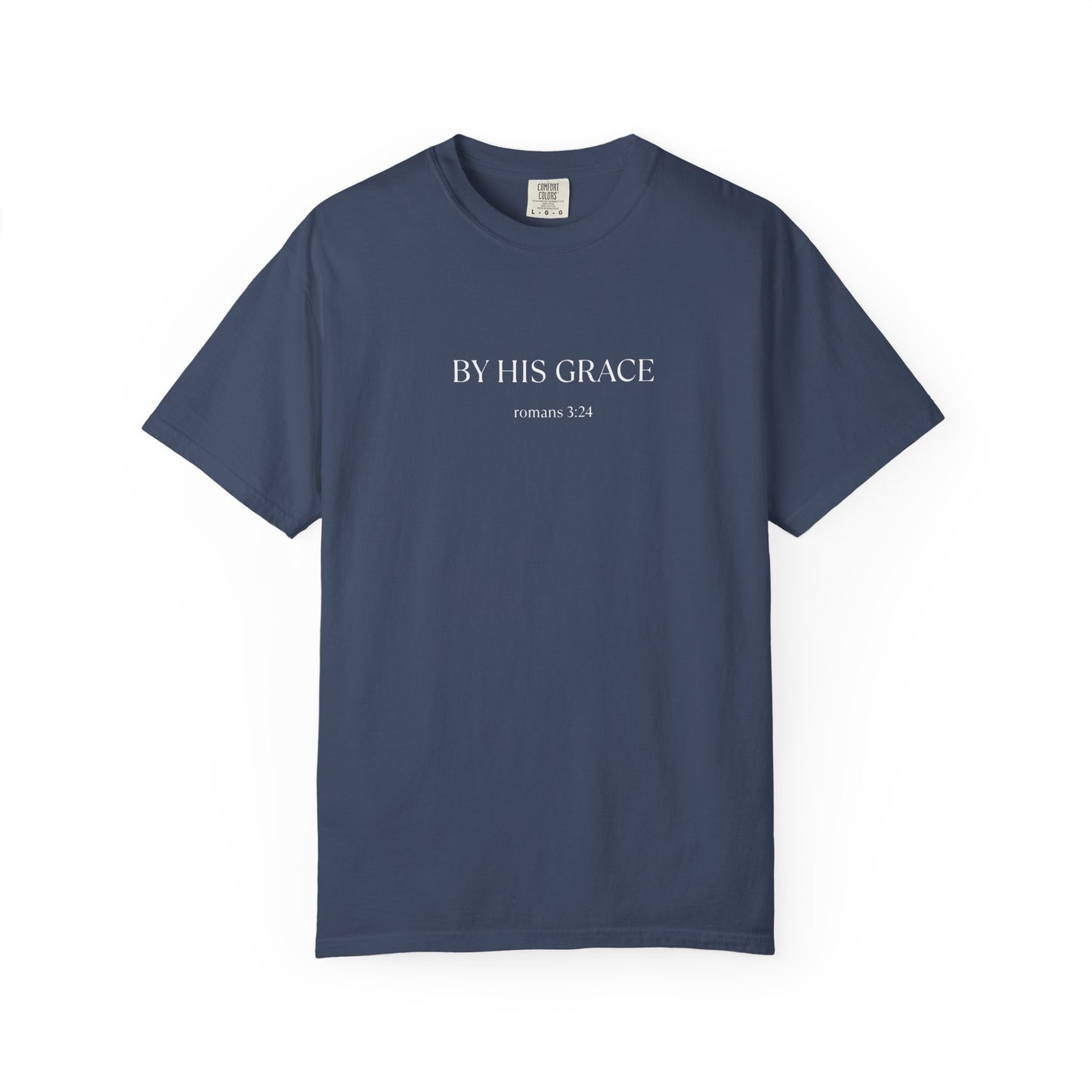 By his grace - T Shirt
